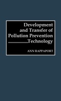 Cover: Development and Transfer of Pollution Prevention Technology - Praeger Publishers Inc