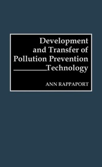 Enlarge image Cover: Development and Transfer of Pollution Prevention Technology - Praeger Publishers Inc