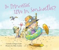 Cover: Do Princesses Live in Sandcastles? - Muddy Boots
