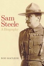 Cover: Sam Steele - University of Alberta Press