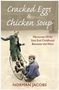 Cover: Cracked Eggs and Chicken Soup - A Memoir of Growing Up Between The Wars - John Blake Publishing Ltd