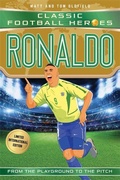 Cover: Classic Football Heroes: Ronaldo (Goal Machines 3) - Dino Books