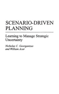 Abbildung von: Scenario-Driven Planning - Praeger Publishers Inc