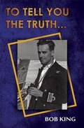 Cover: To Tell You The Truth - Austin Macauley Publishers