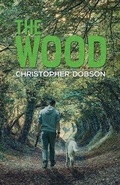 Cover: The Wood - Austin Macauley Publishers