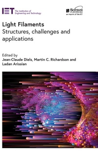 Enlarge image Cover: Light Filaments - Institution of Engineering and Technology
