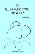 Cover: On Keeping Company with Mrs Woolfe - Shoestring Press