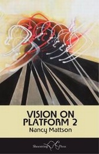 Enlarge image Cover: Vision on Platform 2 - Shoestring Press