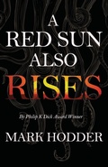 Cover: A Red Sun Also Rises - Snowbooks Ltd