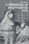 Cover: A Handbook of Disappointed Fate - Ugly Duckling Presse