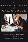 Cover: The Collected Plays of Chaim Potok - Monkfish Book Publishing Company