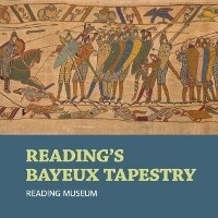 Abbildung von: Reading's Bayeux Tapestry - Two Rivers Press
