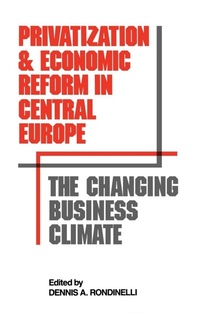 Enlarge image Cover: Privatization and Economic Reform in Central Europe - Praeger Publishers Inc
