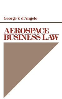 Abbildung von: Aerospace Business Law - Praeger Publishers Inc