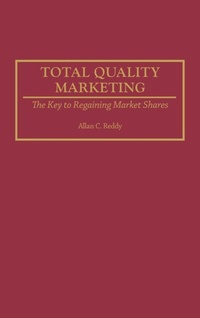 Enlarge image Cover: Total Quality Marketing - Praeger Publishers Inc