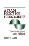 Cover: A Trade Policy for Free Societies - Praeger Publishers Inc
