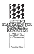 Cover: Setting Standards for Financial Reporting - Praeger Publishers Inc
