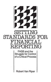 Enlarge image Cover: Setting Standards for Financial Reporting - Praeger Publishers Inc