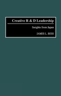 Cover: Creative R & D Leadership - Praeger Publishers Inc
