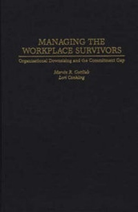 Enlarge image Cover: Managing the Workplace Survivors - Praeger Publishers Inc