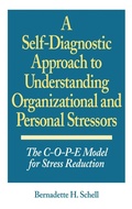 Cover: A Self-Diagnostic Approach to Understanding Organizational and Personal Stressors - Praeger Publishers Inc
