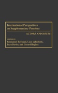 Cover: International Perspectives on Supplementary Pensions - Praeger Publishers Inc