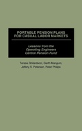 Cover: Portable Pension Plans for Casual Labor Markets - Praeger Publishers Inc