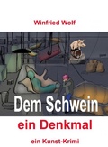 Cover: Dem Schwein ein Denkmal - epubli