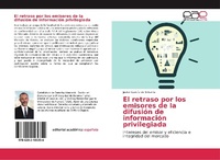 Abbildung von: El retraso por los emisores de la difusion de informacion privilegiada - Editorial Academica Espanola