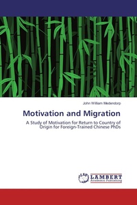 Enlarge image Cover: Motivation and Migration - LAP Lambert Academic Publishing