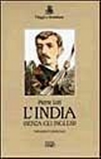 Abbildung von: L' India (senza gli inglesi) - Viaggi e avventura;EDT
