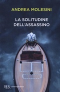 Cover: La solitudine dell'assassino - BUR Contemporanea;Rizzoli