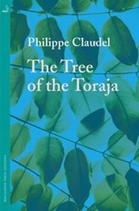 Enlarge image Cover: The Tree of the Toraja - MacLehose Press