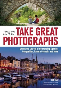 Abbildung von: How to Take Great Photographs - Amherst Media
