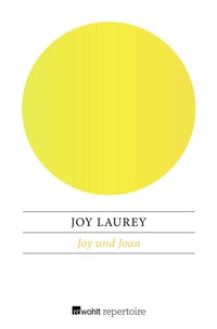 Abbildung von: Joy und Joan - Rowohlt Repertoire