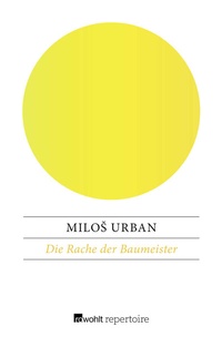 Abbildung von: Die Rache der Baumeister - Rowohlt Repertoire