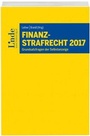 Cover: Finanzstrafrecht 2017 - Linde