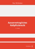 Cover: Ausservertragliches Haftpflichtrecht - Schulthess Juristische Medien