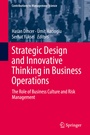 Cover: Strategic Design and Innovative Thinking in Business Operations - Springer