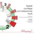 Cover: Realit&auml;t und Magie vom Heldenprinzip heute - BoD - Books on Demand