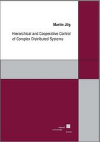 Abbildung von: Hierachical and Cooperative Control of Complex Distributed Systems - Kassel University Press