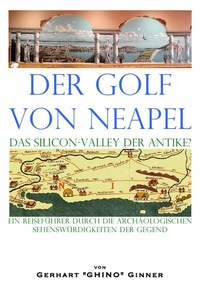 Abbildung von: der Golf von Neapel, das Silicon-Valley der Antike? - epubli