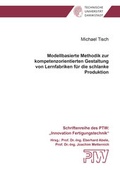 Cover: Modellbasierte Methodik zur kompetenzorientierten Gestaltung von Lernfabriken f&uuml;r die schlanke Produktion - Shaker