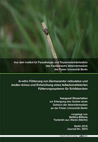 Abbildung von: In-vitro-Fütterung von Dermacentor reticulatus und Ixodes ricinus und Entwicklung eines teilautomatisierten Fütterungssystems für Schildzecken - Mensch & Buch