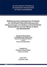 Abbildung von: Etablierung eines histologischen Protokolls zur intestinalen Mukusdarstellung sowie Untersuchungen des Einflusses unterschiedlicher Zinkaufnahmen auf den Mukus im Darm von Absetzferkeln - Mensch & Buch