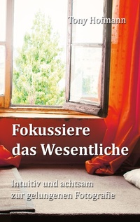 Abbildung von: Fokussiere das Wesentliche - Verlag für psychosoziale Medien