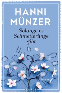 Abbildung von: Solange es Schmetterlinge gibt - Eisele Verlag