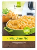Cover: Mix ohne Fix - VEGGIE! - C. T. Wild Verlag