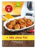 Cover: Mix ohne Fix - BAND 4! - C. T. Wild Verlag