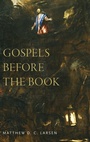 Cover: Gospels before the Book - Oxford University Press Inc